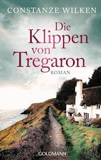 Die Klippen von Tregaron - Constanze Wilken - E-Book