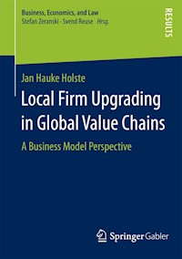 Local Firm Upgrading in Global Value Chains - Jan Hauke Holste - E-Book