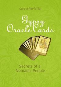 Gypsy Oracle Cards - Carola Riss-Tafilaj - E-Book