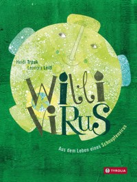 Willi Virus - Heidi Trpak - E-Book