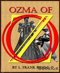 Ozma of Oz (Illustrated) - L. Frank Baum - E-Book