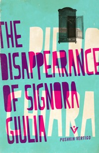 The Disappearance of Signora Giulia - Piero Chiara - E-Book
