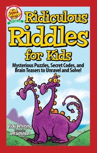 Ridiculous Riddles for Kids - Vicki Whiting - E-Book