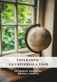 Esperanto: La Universala Vojo - Ferenc Szabo - E-Book
