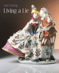 Living a Lie - John Catling - E-Book