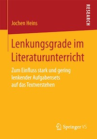 Lenkungsgrade im Literaturunterricht - Jochen Heins - E-Book