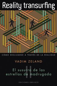 Reality Transurfing II - Vadim Zeland - E-Book