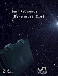 Der Reisende - PAOLO GASTALDO - E-Book