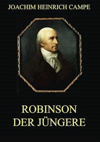 Robinson der Jüngere - Joachim Heinrich Campe - E-Book