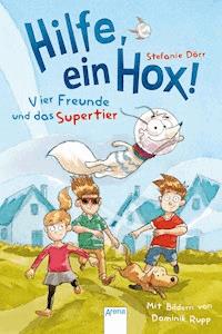 Hilfe, ein Hox! - Stefanie Dörr - E-Book + Hörbuch
