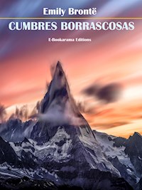 Cumbres borrascosas - Emily Bronte - E-Book