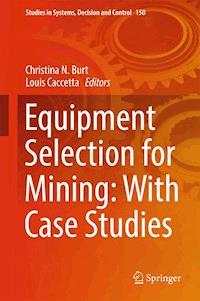 Equipment Selection for Mining: With Case Studies - Christina N. Burt - E-Book