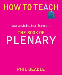 The Book of Plenary - Phil Beadle - E-Book