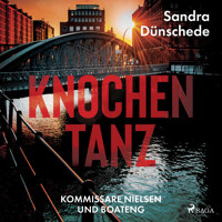 Knochentanz (Kommissare Nielsen und Boateng, Band 1) - Sandra Dünschede - Hörbuch
