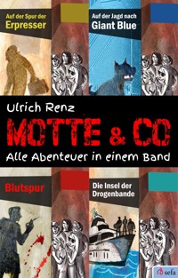 Motte & Co. Alle Abenteuer in einem Band - Ulrich Renz - E-Book