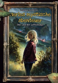 Das Lied der Gottesklage - Stephanie Domaschke - E-Book