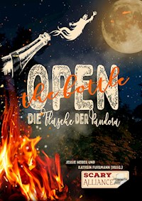 Open the bottle - Die Flasche der Pandora - Kathrin Fuhrmann - E-Book