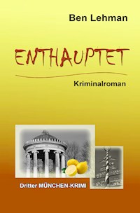 ENTHAUPTET - Ben Lehman - E-Book