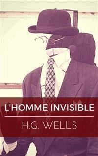 L'Homme invisible - H.g. Wells - E-Book