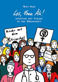 Los, Frau Äh! - Marlies Karsch-Völk - E-Book
