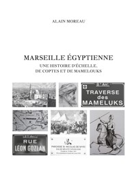 Marseille égyptienne - Alain Moreau - E-Book