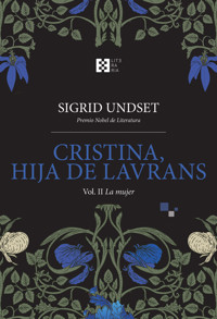 Cristina, hija de Lavrans Vol. II - Sigrid Undset - E-Book