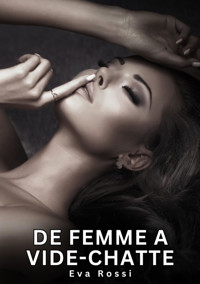 De Femme a Vide-chatte - Eva Rossi - E-Book