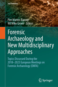 Forensic Archaeology and New Multidisciplinary Approaches -  - E-Book