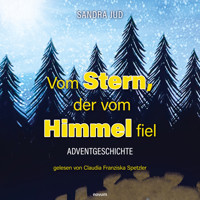 Vom Stern, der vom Himmel fiel - Hörbuch - Sandra Jud - Hörbuch