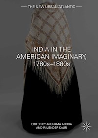 India in the American Imaginary, 1780s–1880s -  - E-Book