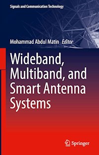 Wideband, Multiband, and Smart Antenna Systems -  - E-Book
