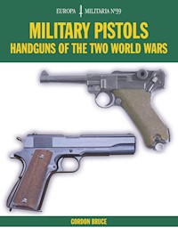 Military Pistols - Gordon Bruce - E-Book