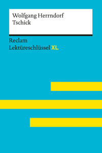 Tschick von Wolfgang Herrndorf - Wolfgang Herrndorf - E-Book