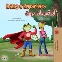 Being a Superhero اَبَرقهرمان بودن - Liz Shmuilov - E-Book