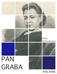 Pan Graba - Eliza Orzeszkowa - E-Book