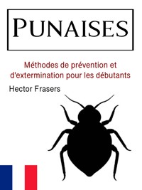 Punaises - Hector Frasers - E-Book