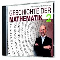 Geschichte der Mathematik 2 - Albrecht Beutelspacher - Hörbuch