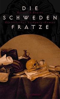 Die Schwedenfratze - Horst Chr. Bracht - E-Book