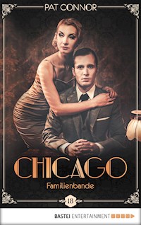 Chicago - Familienbande - Pat Connor - E-Book