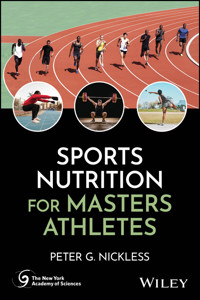 Sports Nutrition for Masters Athletes - Peter G. Nickless - E-Book