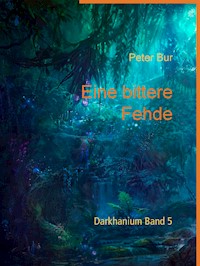 Eine bittere Fehde - Peter Bur - E-Book