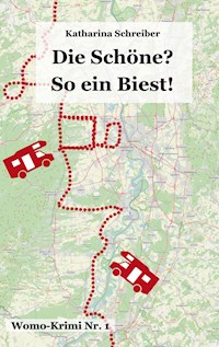 Die Schöne? So ein Biest! - Katharina Schreiber - E-Book