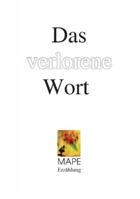 Das verlorene Wort - Manfred Peter Oebel-Herrmann - E-Book