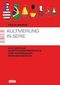 Kultivierung in Serie - Tanja Weber - E-Book
