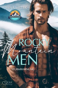 Rocky Mountain Men Teil 1: Sturmwarnung - Mina Miller - E-Book