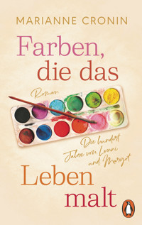 Farben, die das Leben malt - Marianne Cronin - E-Book