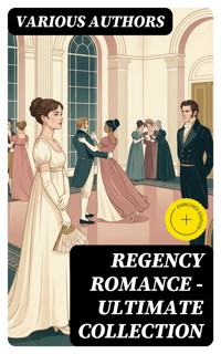 Regency Romance - Ultimate Collection - Samuel Richardson - E-Book