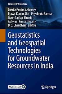 Geostatistics and Geospatial Technologies for Groundwater Resources in India -  - E-Book