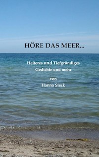 Höre das Meer... - Hanna Sieck - E-Book