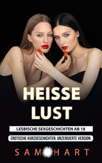 Heisse Lust - Sam Hart - E-Book